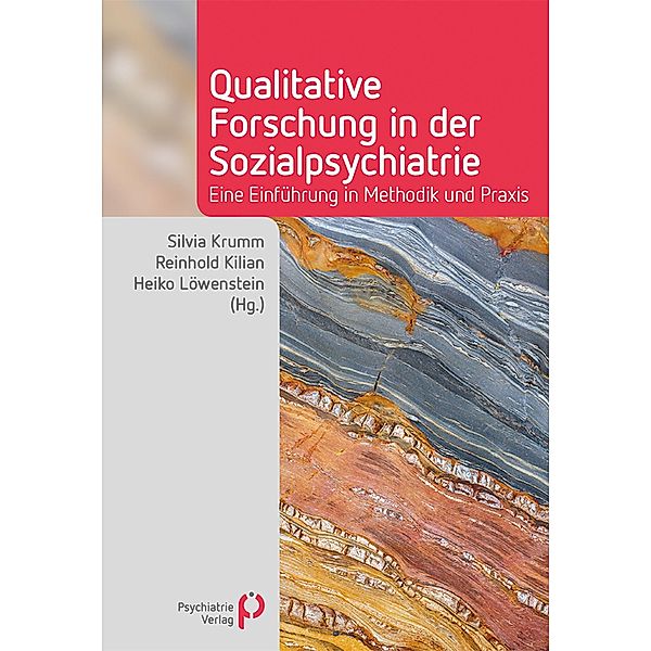 Qualitative Forschung in der Sozialpsychiatrie / Fachwissen (Psychatrie Verlag)