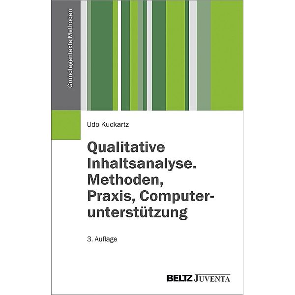 Qualitative Inhaltsanalyse. Methoden, Praxis, Computerunterstützung, Udo Kuckartz