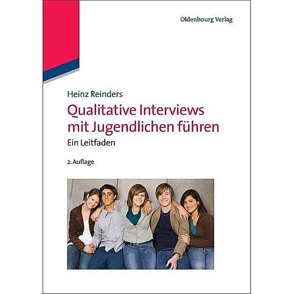 Qualitative Interviews mit Jugendlichen führen, Heinz Reinders