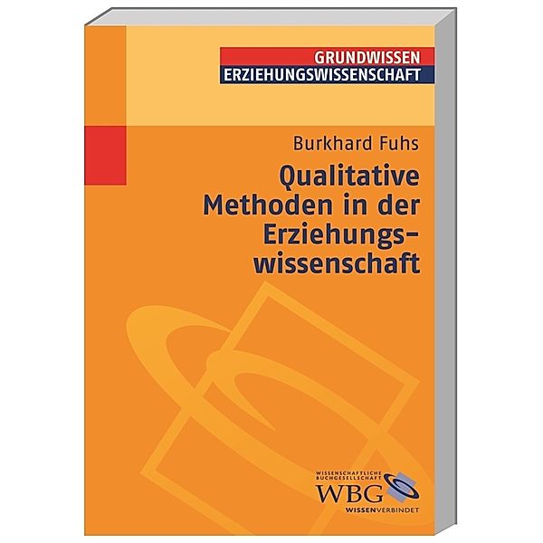 Qualitative Methoden in der Erziehungswissenschaft, Burkhard Fuhs