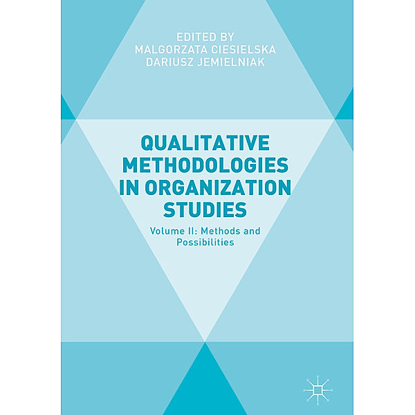 Qualitative Methodologies in Organization Studies