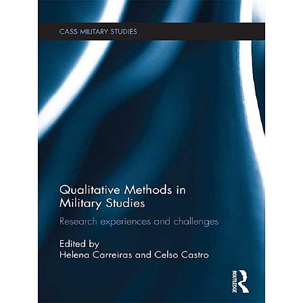 Qualitative Methods in Military Studies / Cass Military Studies