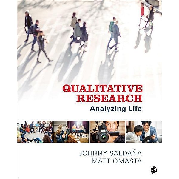 Qualitative Research, Johnny Saldana, Matthew J. Omasta