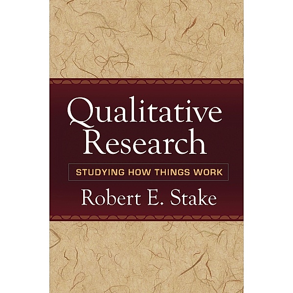 Qualitative Research, Robert E. Stake