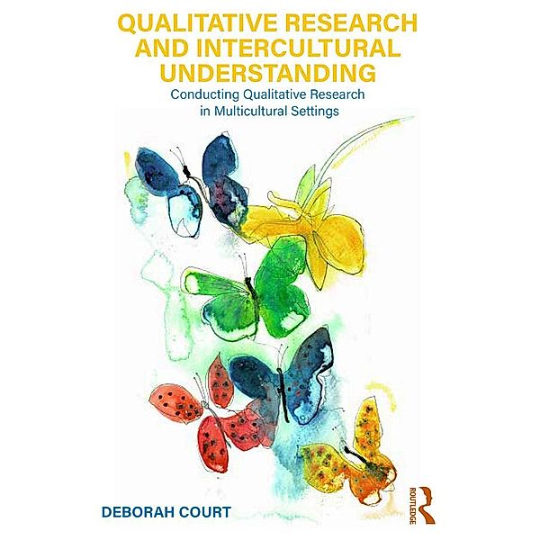 Qualitative Research and Intercultural Understanding, Deborah Court