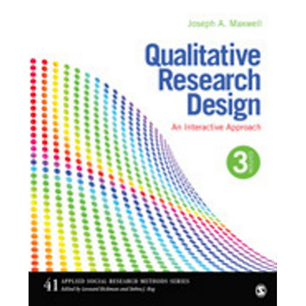 Qualitative Research Design, Joseph A. Maxwell