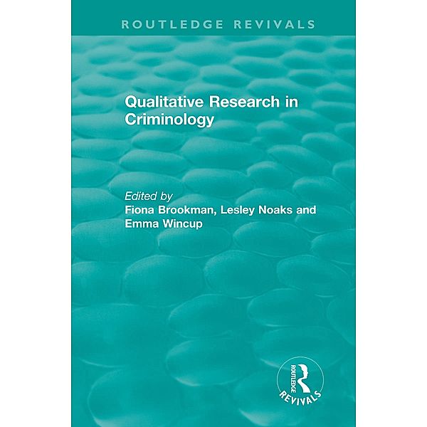 Qualitative Research in Criminology (1999)