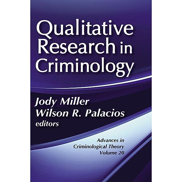 Qualitative Research in Criminology, Wilson R. Palacios