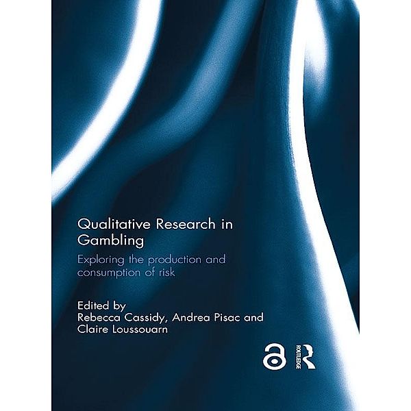 Qualitative Research in Gambling