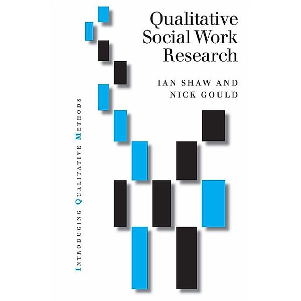 Qualitative Research in Social Work / Introducing Qualitative Methods series