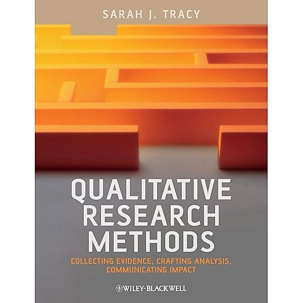 Qualitative Research Methods, Sarah J. Tracy