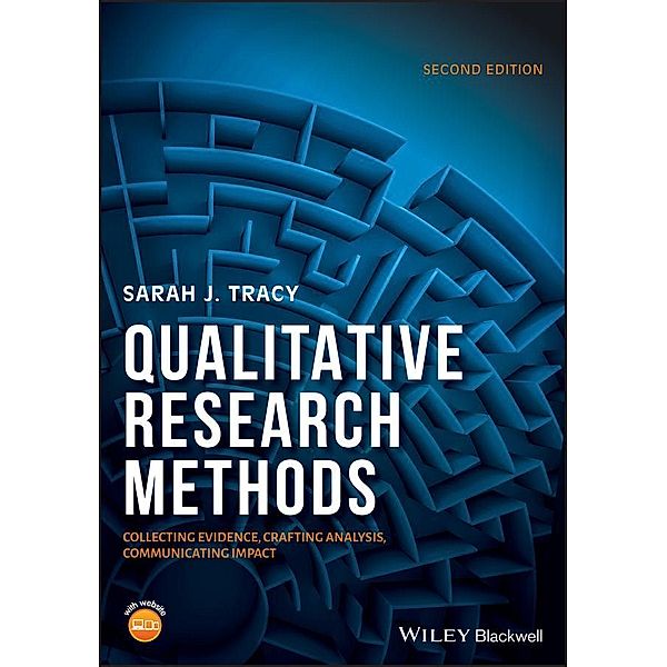 Qualitative Research Methods, Sarah J. Tracy