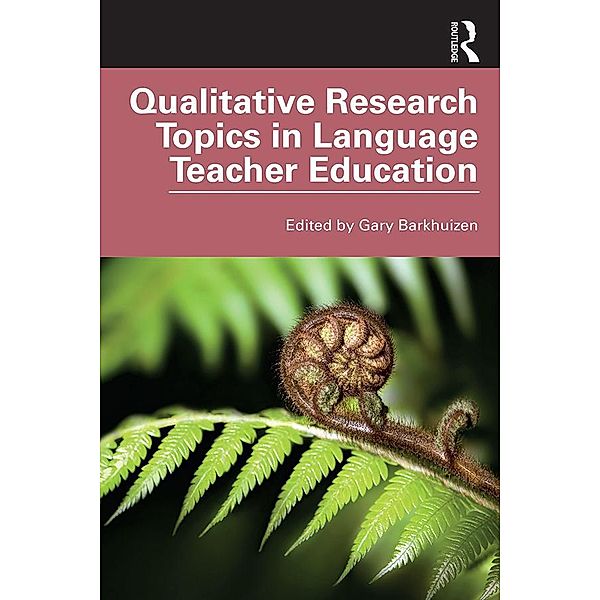 Qualitative Research Topics in Language Teacher Education