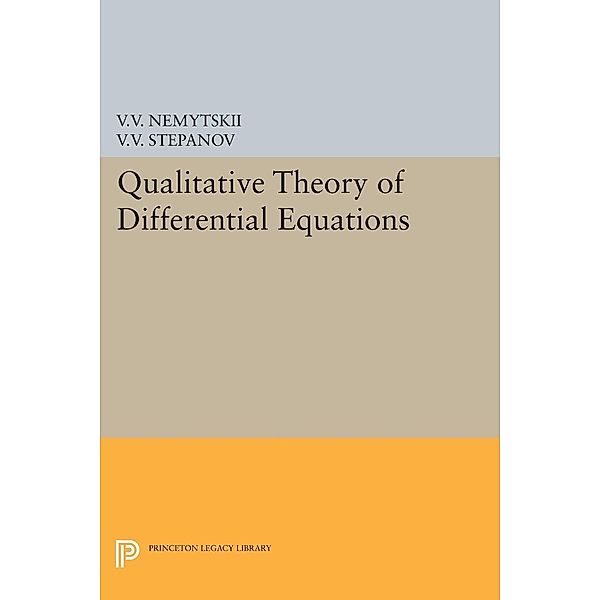 Qualitative Theory of Differential Equations / Princeton Legacy Library Bd.2083