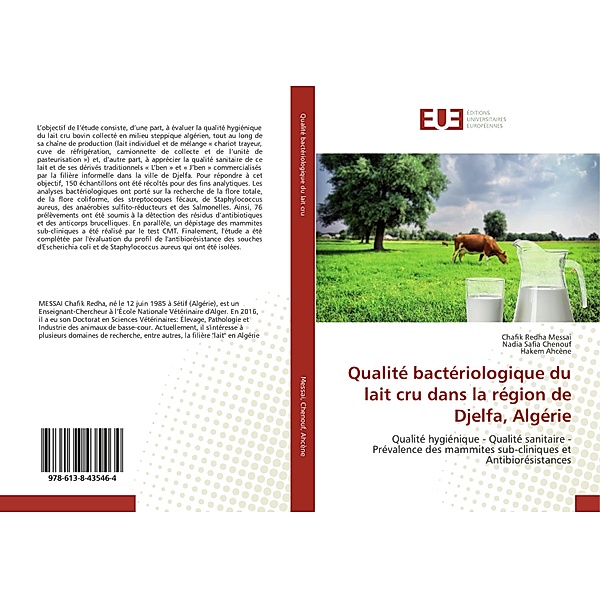 Qualité bactériologique du lait cru dans la région de Djelfa, Algérie, Chafik Redha Messai, Nadia Safia Chenouf, Hakem Ahcène