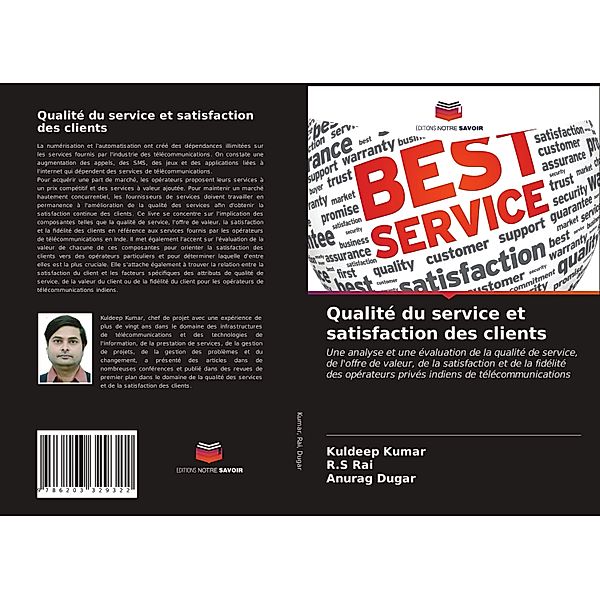 Qualité du service et satisfaction des clients, Kuldeep Kumar, R.S Rai, Anurag Dugar