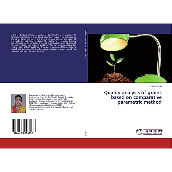 Quality analysis of grains based on comparative parametric method, Chetna Shah