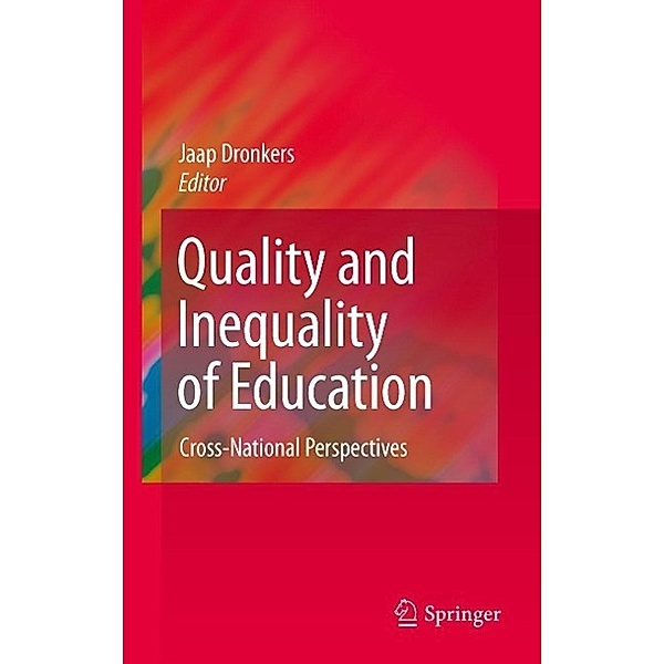 Quality and Inequality of Education, Jaap Dronkers