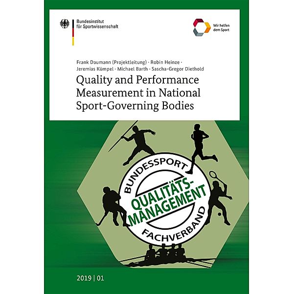 Quality and Performance Measurement in National Sport-Governing Bodies, Frank Daumann, Robin Heinze, Jeremias Kümpel, Michael Barth, Sascha-Gregor Diethold