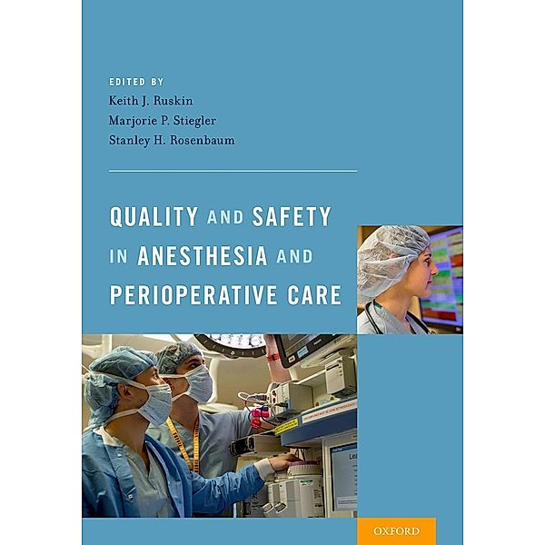 Quality and Safety in Anesthesia and Perioperative Care