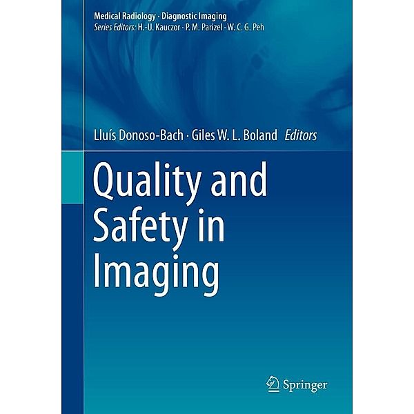 Quality and Safety in Imaging / Medical Radiology