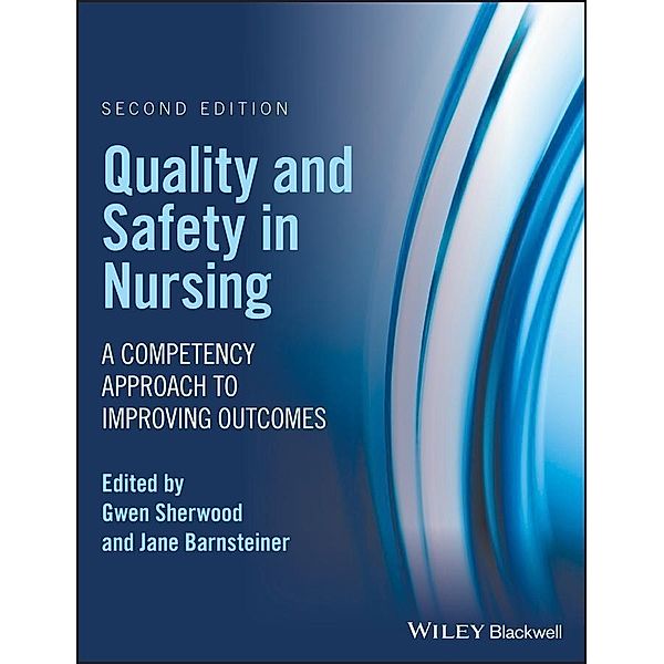 Quality and Safety in Nursing