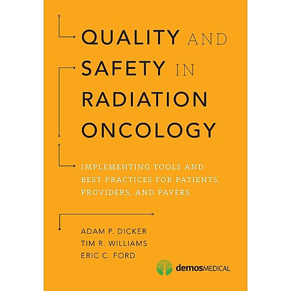 Quality and Safety in Radiation Oncology