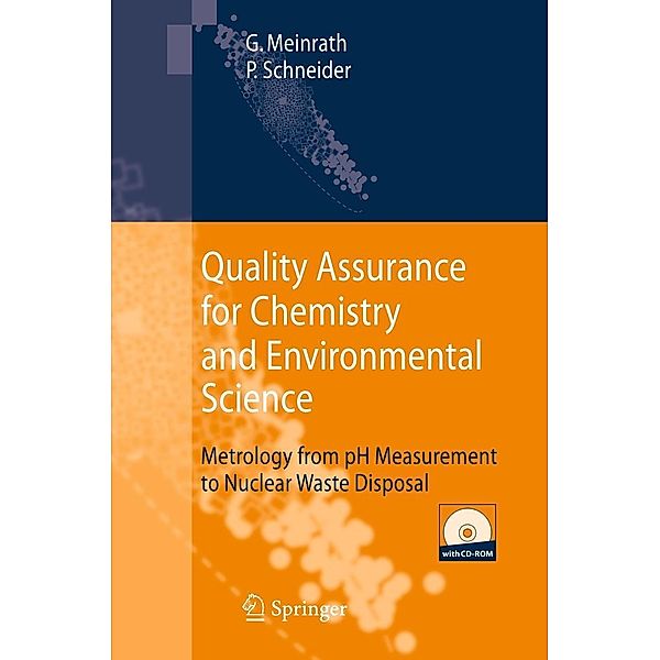 Quality Assurance for Chemistry and Environmental Science, Günther Meinrath, Petra Schneider