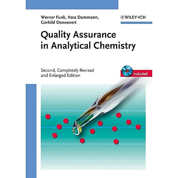 Quality Assurance in Analytical Chemistry, Werner Funk, Vera Dammann, Gerhild Donnevert