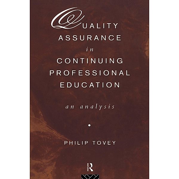 Quality Assurance in Continuing Professional Education, Philip Tovey