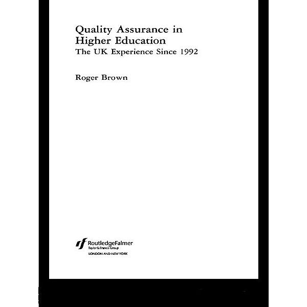 Quality Assurance in Higher Education, Roger Brown