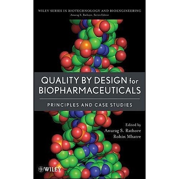 Quality by Design for Biopharmaceuticals / Wiley Series on Biotechnology