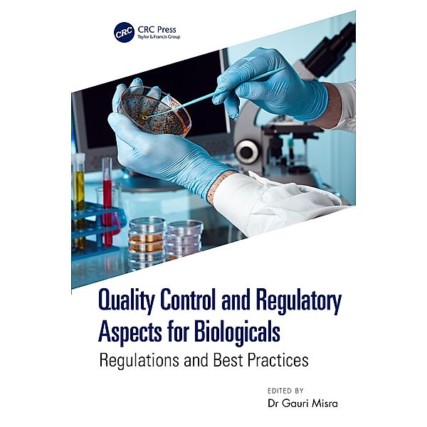 Quality Control and Regulatory Aspects for Biologicals