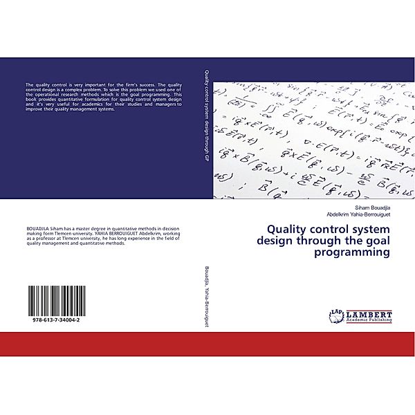Quality control system design through the goal programming, Siham Bouadjla, Abdelkrim Yahia-Berrouiguet