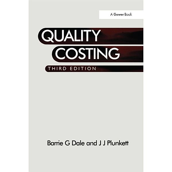 Quality Costing, Barrie G. Dale, J. J. Plunkett