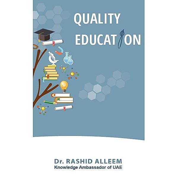 Quality Education, Rashid Alleem