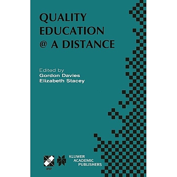 Quality Education @ a Distance / IFIP Advances in Information and Communication Technology Bd.131