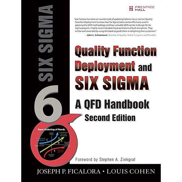 Quality Function Deployment and Six Sigma, Second Edition, Joseph P. Ficalora