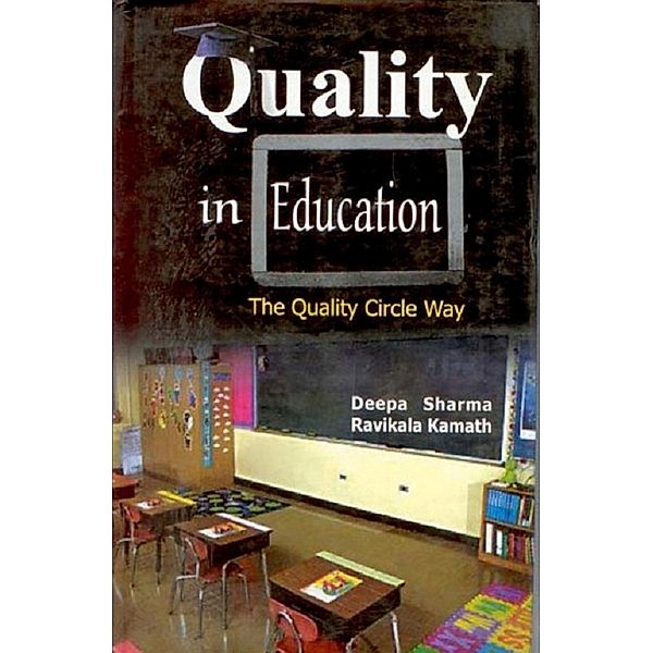 Quality in Education, Deepa Sharma, Ravikala Kamath
