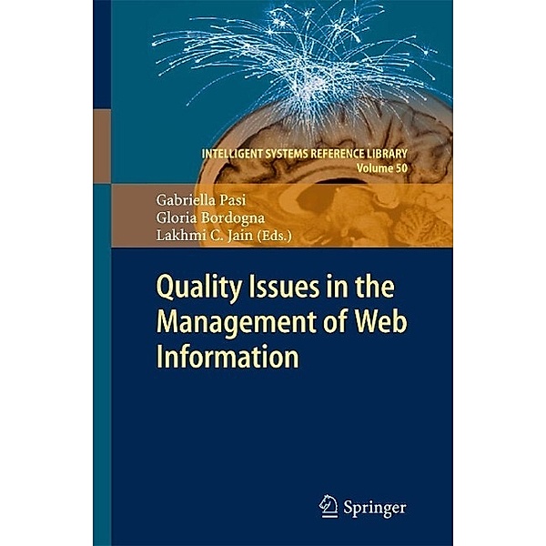 Quality Issues in the Management of Web Information / Intelligent Systems Reference Library Bd.50