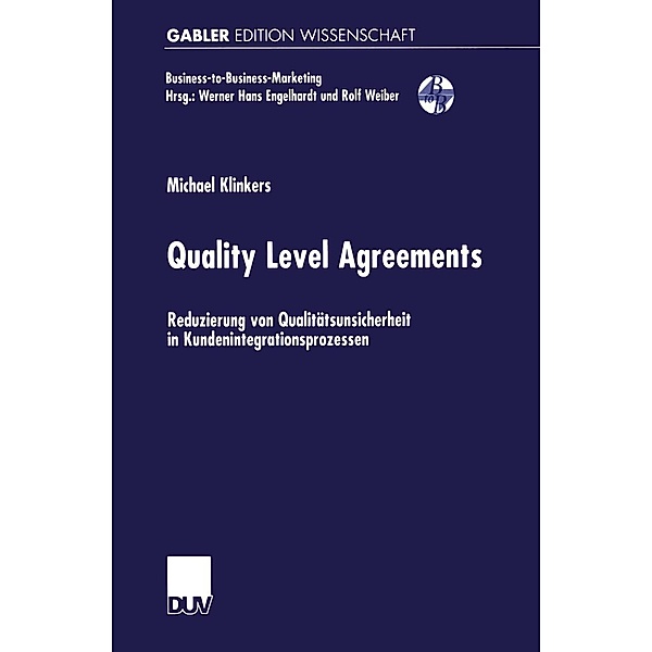 Quality Level Agreements / Business-to-Business-Marketing, Michael Klinkers