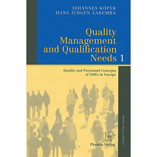 Quality Management and Qualification Needs 1, Johannes Köper, Hans J. Zaremba