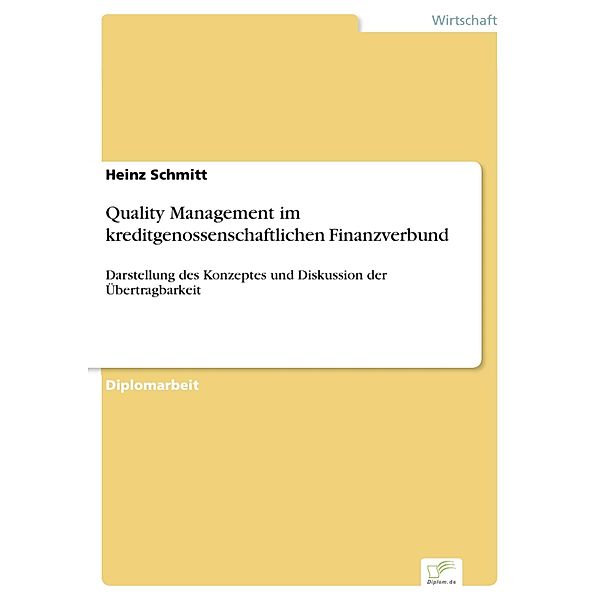 Quality Management im kreditgenossenschaftlichen Finanzverbund, Heinz Schmitt