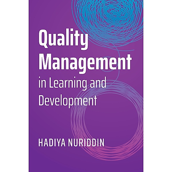 Quality Management in Learning and Development, Hadiya Nuriddin