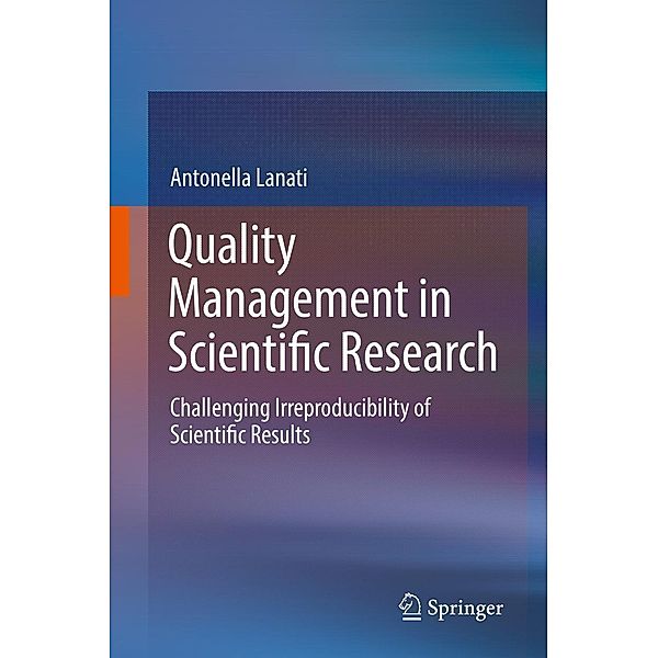 Quality Management in Scientific Research, Antonella Lanati