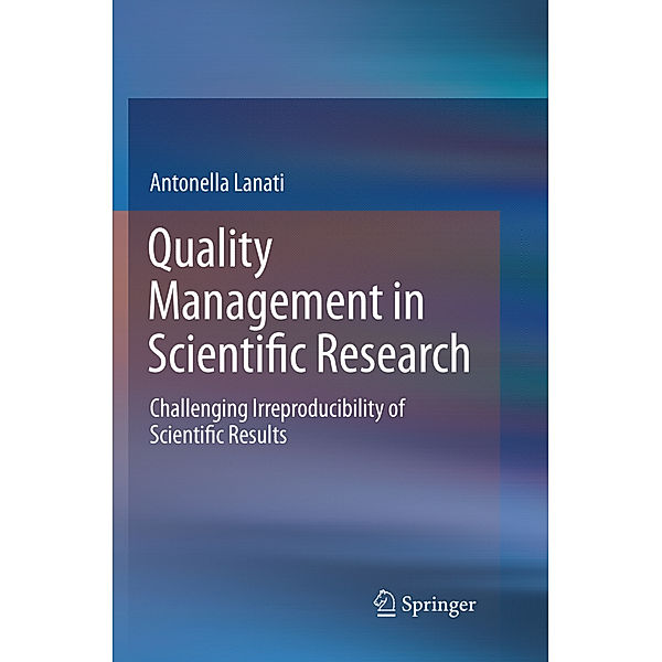 Quality Management in Scientific Research, Antonella Lanati