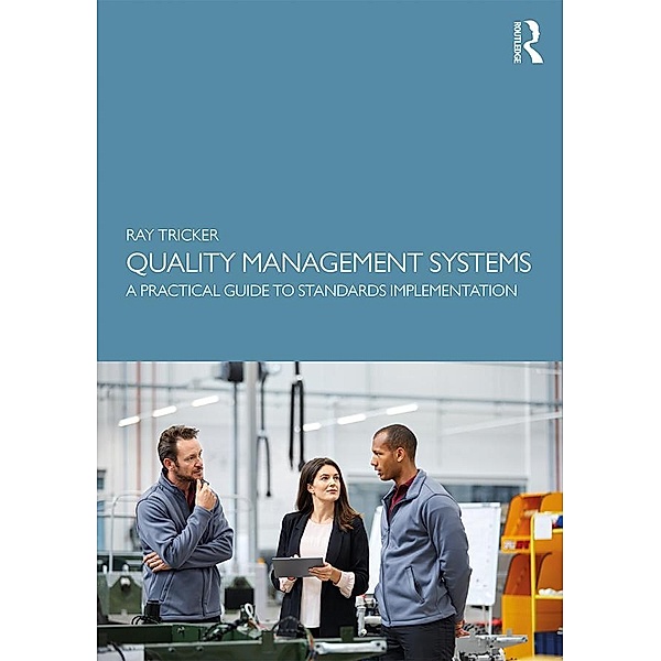 Quality Management Systems, Ray Tricker