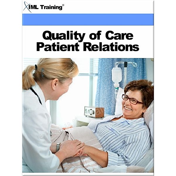 Quality of Care Patient Relations (Nursing) / Nursing, Iml Training