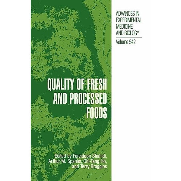 Quality of Fresh and Processed Foods / Advances in Experimental Medicine and Biology Bd.542