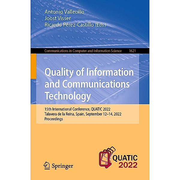 Quality of Information and Communications Technology / Communications in Computer and Information Science Bd.1621